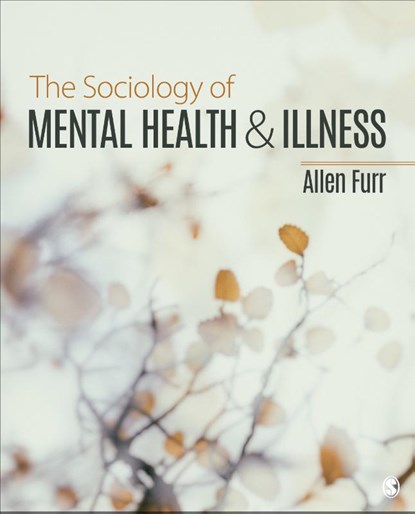 The Sociology of Mental Health and Illness, Furr - Paperback - 9781071815533