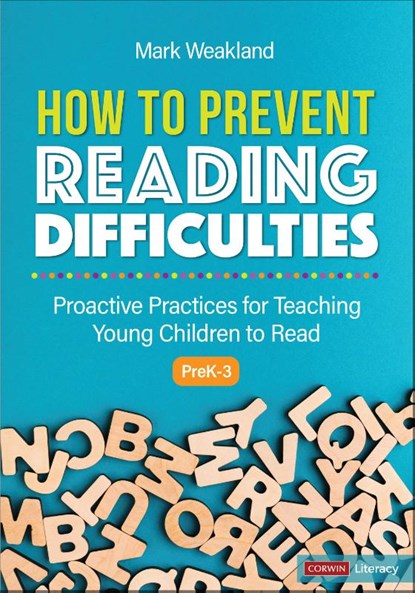 How to Prevent Reading Difficulties, Grades PreK-3, Mark Weakland - Paperback - 9781071823439