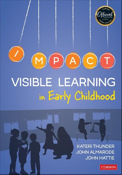 Visible Learning in Early Childhood, THUNDER,  Kateri ; Almarode, John T. ; Hattie, John - Paperback - 9781071825686
