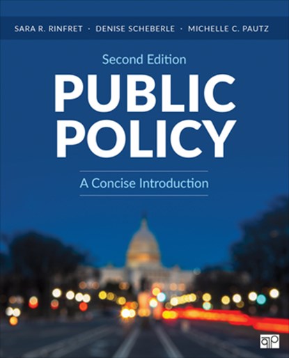 Public Policy, RINFRET ; SCHEBERLE,  Denise L. ; Pautz, Michelle C. (Catherine) - Paperback - 9781071835166