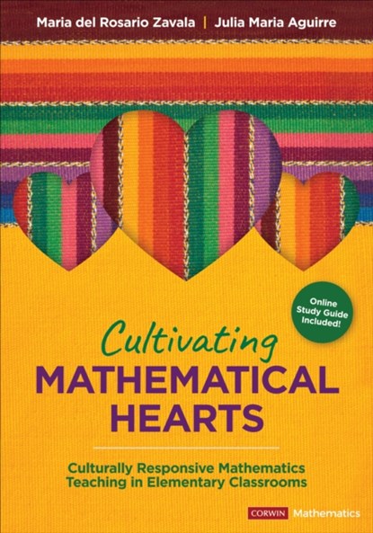 Cultivating Mathematical Hearts, Maria del Rosario Zavala ; Julia Maria Aguirre - Paperback - 9781071850107