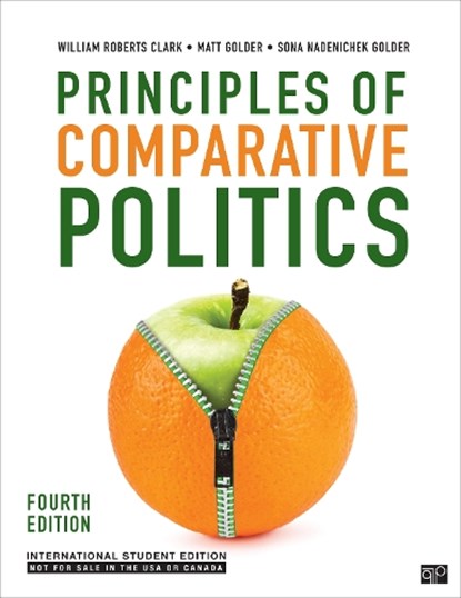 Principles of Comparative Politics - International Student Edition, CLARK,  William Roberts ; Golder, Matt ; Golder, Sona N. - Paperback - 9781071852538