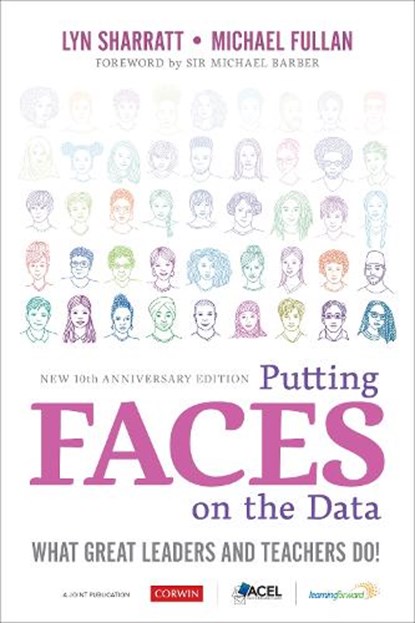 Putting FACES on the Data, Lyn D. (University of Toronto Sharratt ; Michael (Michael Fullan Enterprises Inc.) Fullan - Paperback - 9781071855102