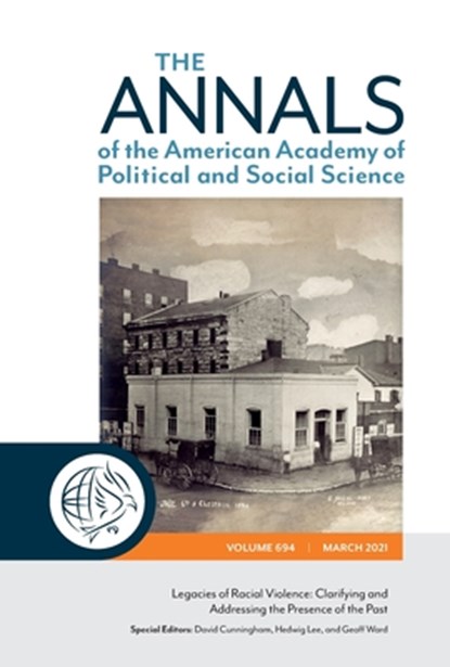 Legacies of Racial Violence: Clarifying and Addressing the Presence of the Past, David Cunningham ; Hedwig Eugenie Lee ; Geoff Ward - Paperback - 9781071856772