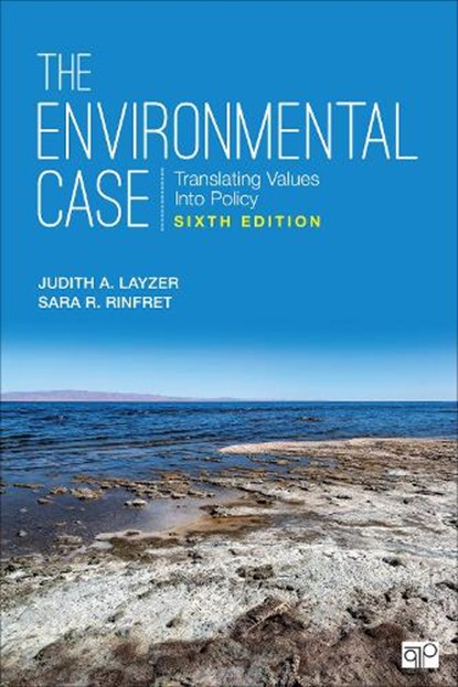The Environmental Case, JUDITH A. (MASSACHUSETTS INSTITUTE OF TECHNOLOGY,  USA) Layzer ; Sara R. (Northern Arizona University, Flagstaff, USA) Rinfret - Paperback - 9781071870235