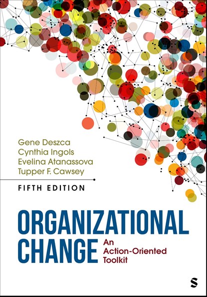 Organizational Change, Gene Deszca ; Cynthia A. Ingols - Paperback - 9781071876312