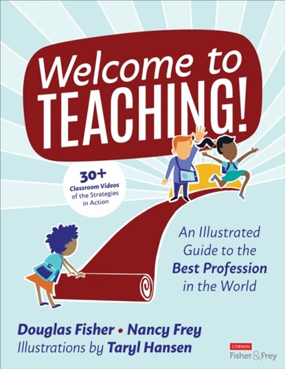Welcome to Teaching!, Douglas Fisher ; Nancy Frey ; Taryl Hansen - Paperback - 9781071904138