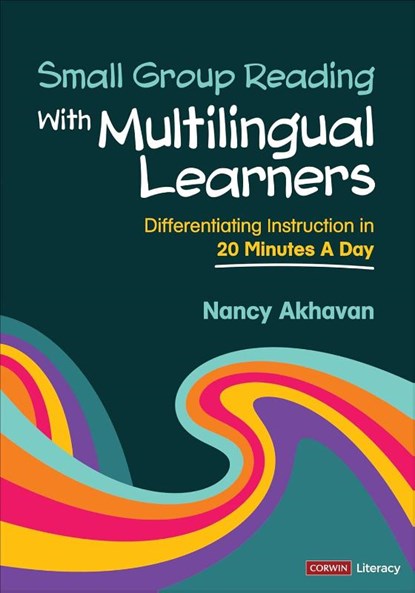 Small Group Reading With Multilingual Learners, AKHAVAN,  Nancy - Paperback - 9781071904145