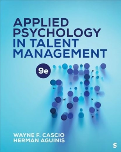 Applied Psychology in Talent Management, Wayne F. Cascio ; Herman Aguinis - Gebonden - 9781071912058