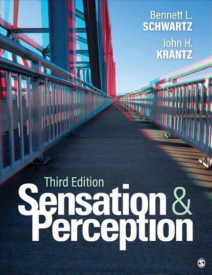 Sensation and Perception, SCHWARTZ,  Bennett L. ; Krantz, John H. - Paperback - 9781071921180