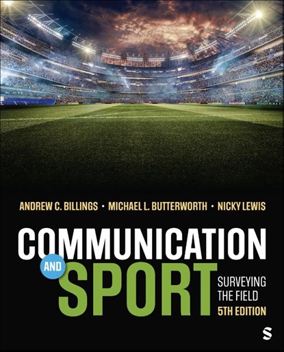 Communication and Sport, Andrew C. Billings ; Michael L. Butterworth ; Nicky Lewis - Paperback - 9781071922330