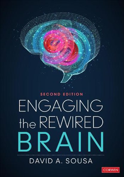 Engaging the Rewired Brain, David A. Sousa - Paperback - 9781071923245