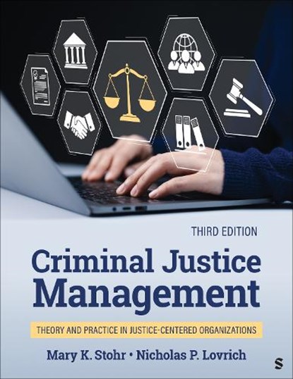 Criminal Justice Management, Mary K. Stohr ; Nicholas Lovrich - Paperback - 9781071926512