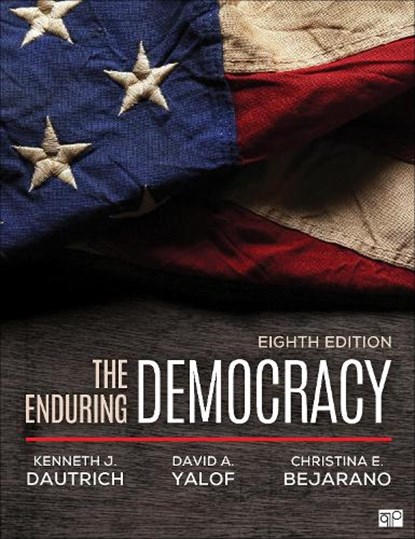 The Enduring Democracy, Kenneth J. Dautrich - Paperback - 9781071929599