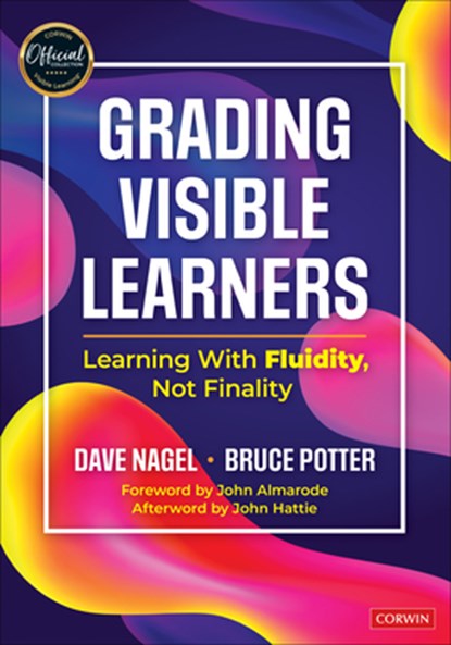 Grading Visible Learners, Dave Nagel ; Bruce Potter - Paperback - 9781071934296