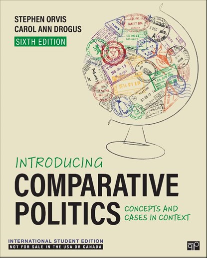 Introducing Comparative Politics - International Student Edition, Stephen Orvis ; Carol Ann Drogus - Paperback - 9781071942277