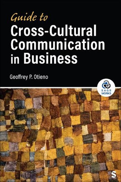 Guide to Cross-Cultural Communication in Business, Geoffrey Peter P. (Strathmore University) Otieno - Gebonden - 9781071945896