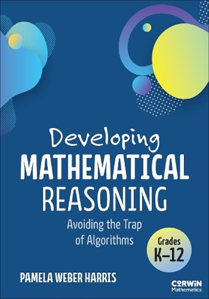 Developing Mathematical Reasoning, Pamela Weber Harris - Paperback - 9781071948262