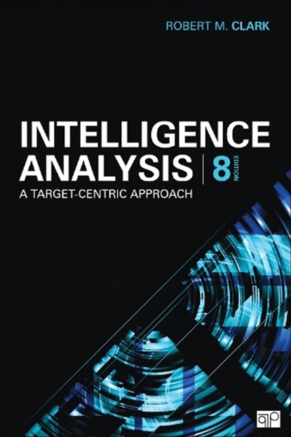 Intelligence Analysis, Robert M. Clark - Paperback - 9781071951927