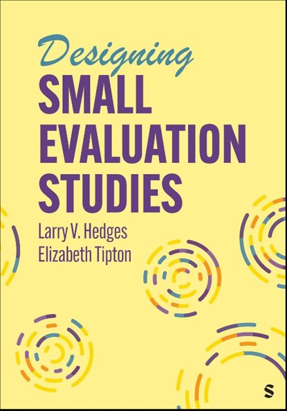 Designing Small Evaluation Studies, Larry V. Hedges ; Elizabeth Tipton - Paperback - 9781071954157