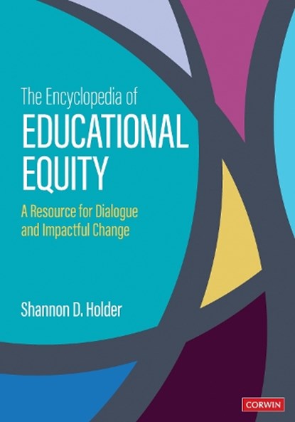 The Encyclopedia of Educational Equity, Shannon D. Holder - Paperback - 9781071955437