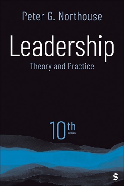 Leadership: Theory and Practice, Peter G. Northouse - Paperback - 9781071957394