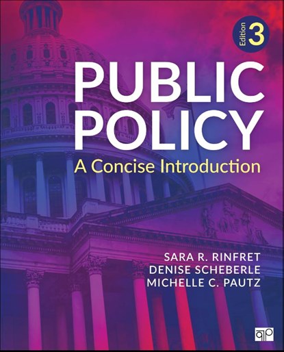 Public Policy, Sara R. Rinfret ; Denise L. Scheberle ; Michelle C. Pautz - Paperback - 9781071962879