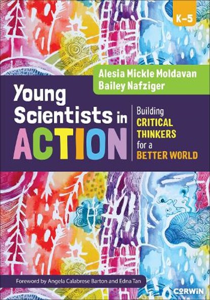 Young Scientists in Action, Alesia Moldavan ; Bailey Nafziger - Paperback - 9781071976449