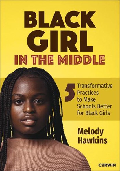 Black Girl in the Middle, Melody M Hawkins - Paperback - 9781071982129