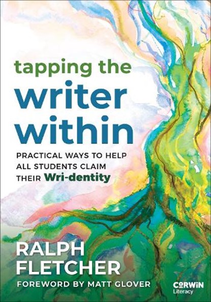 Tapping the Writer Within, Ralph Fletcher - Paperback - 9781071998632