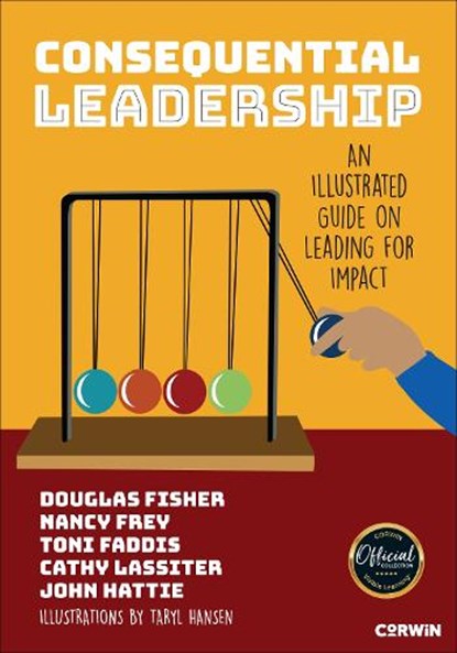 Consequential Leadership, Douglas (San Diego State University Fisher ; Nancy (San Diego State University Frey ; Toni Osborn (San Diego State University Faddis ; Cathy J. (Consultant and Author) Lassiter - Paperback - 9781071998649