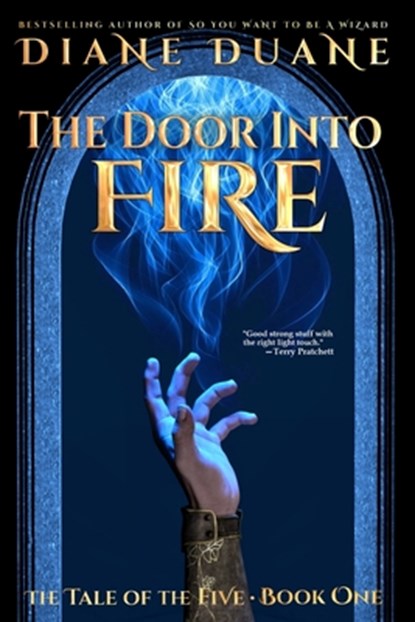 The Door Into Fire: The Tale of the Five, Volume One, DUANE,  Diane - Paperback - 9781072319344