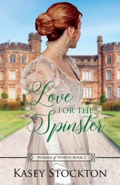 Love for the Spinster, Kasey Stockton - Paperback - 9781072557449