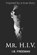 Mr. H.I.V., I. B. Freeman - Paperback - 9781072562122
