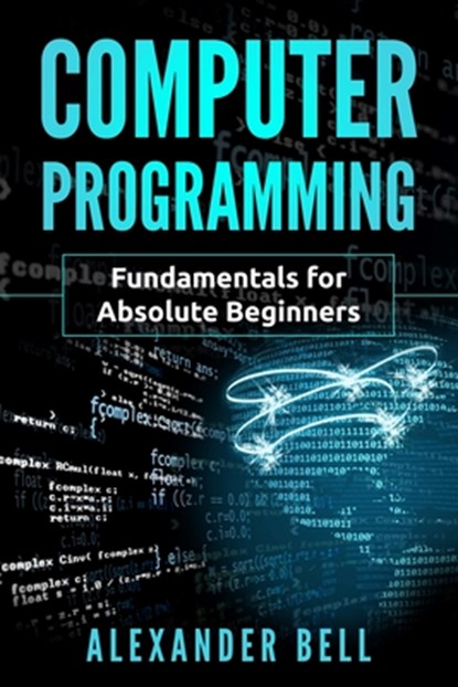 Computer Programming, Alexander Bell - Paperback - 9781075569982