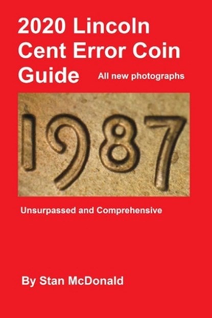 2020 Lincoln Cent Error Coin Guide, Stan McDonald - Paperback - 9781077170803