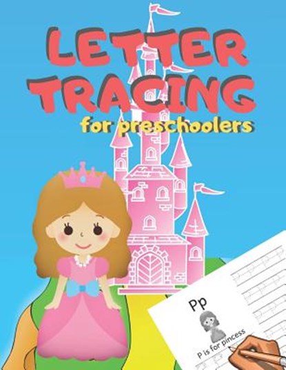 Letter Tracing for Preschoolers: Handwriting Practice Alphabet Workbook for Kids Ages 3-5, Toddlers, Nursery, Kindergartens, Homeschool Learning to wr, Zone365 Creative Journals - Paperback - 9781078245746