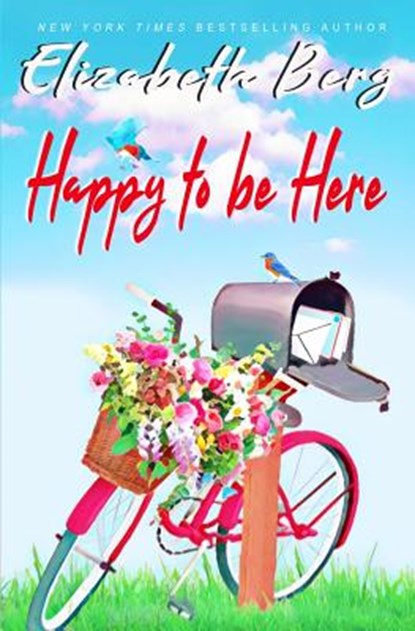 Happy to be Here, Elizabeth Berg - Paperback - 9781078467599