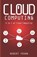 Cloud Computing: A to Z of Cloud Computing, Nobert Young - Paperback - 9781079544374