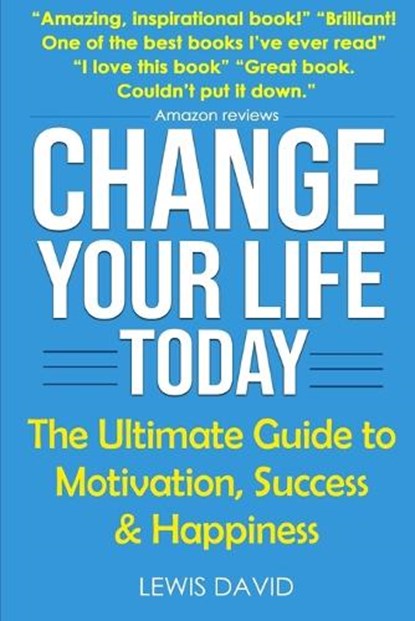 Change Your Life Today, Lewis David - Paperback - 9781081293239