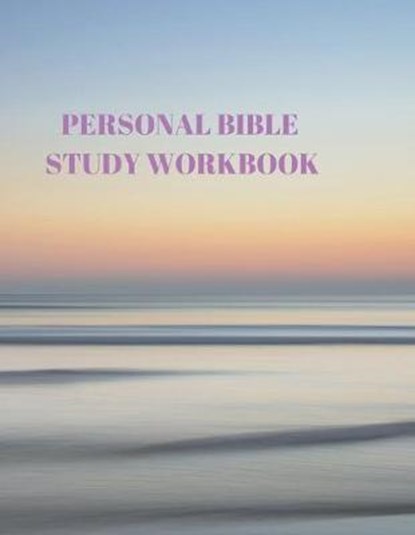 Personal Bible Study Workbook: 116 Pages Formated for Scripture and Study!, Larry Sparks - Paperback - 9781086424898