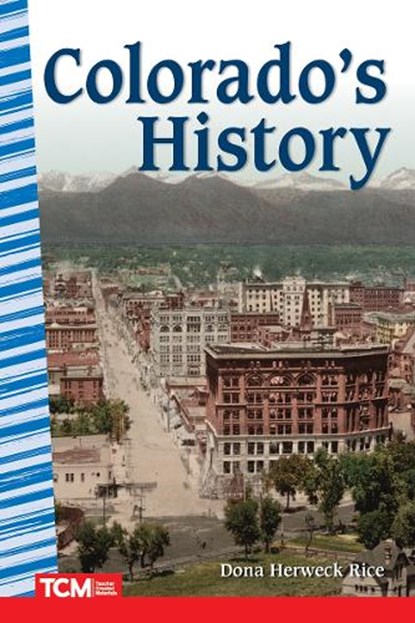 Colorado's History, Dona Herweck Rice - Paperback - 9781087630267