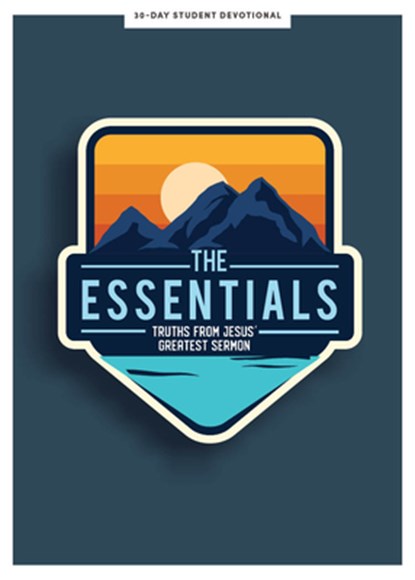 The Essentials - Teen Devotional: Truths from Jesus's Greatest Sermon Volume 5, Lifeway Students - Paperback - 9781087748375