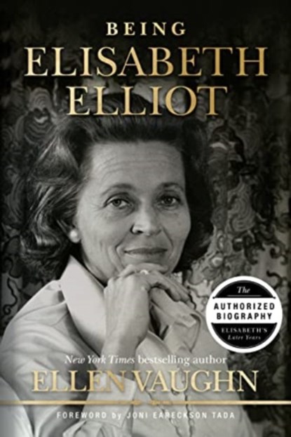 Being Elisabeth Elliot, Ellen Vaughn - Gebonden - 9781087750996