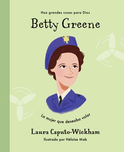 Betty Greene, Laura Caputo-Wickham - Gebonden - 9781087768151