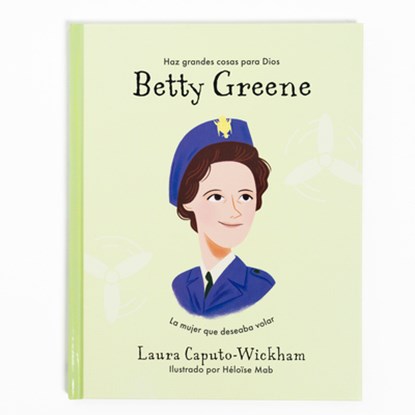Betty Greene, Laura Caputo-Wickham - Gebonden - 9781087768151