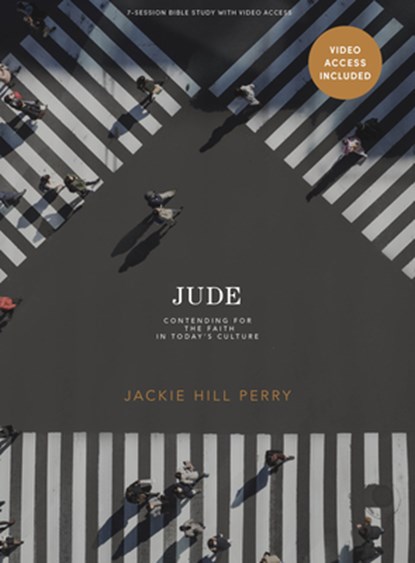 Jude - Bible Study Book with Video Access: Contending for the Faith in Today's Culture, Jackie Hill Perry - Paperback - 9781087775340