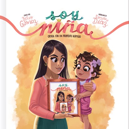 Soy Niña, Gómez Betsy - Gebonden - 9781087782959