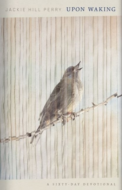 Perry, J: Upon Waking, Jackie Hill Perry - Gebonden - 9781087783710