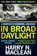 In Broad Daylight, Harry N MacLean - Paperback - 9781087800080